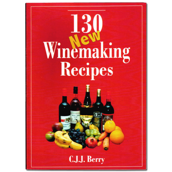 130 New Winemaking Recipes Book - C. J. J. Berry