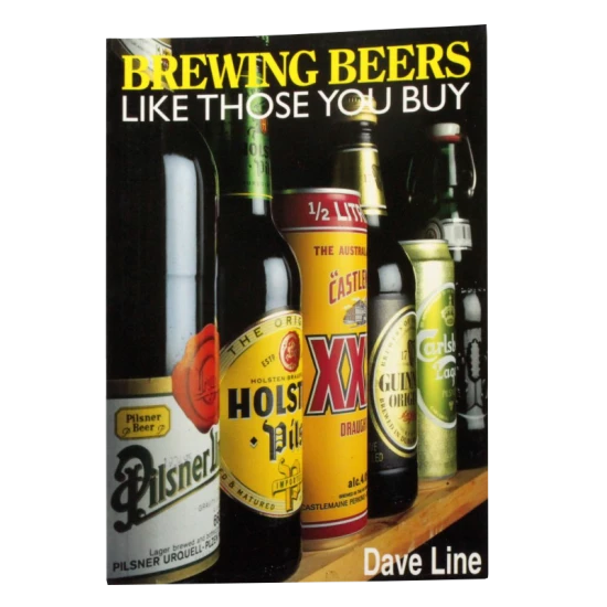 Brewing Beers Like Those You Buy Book - Dave Line