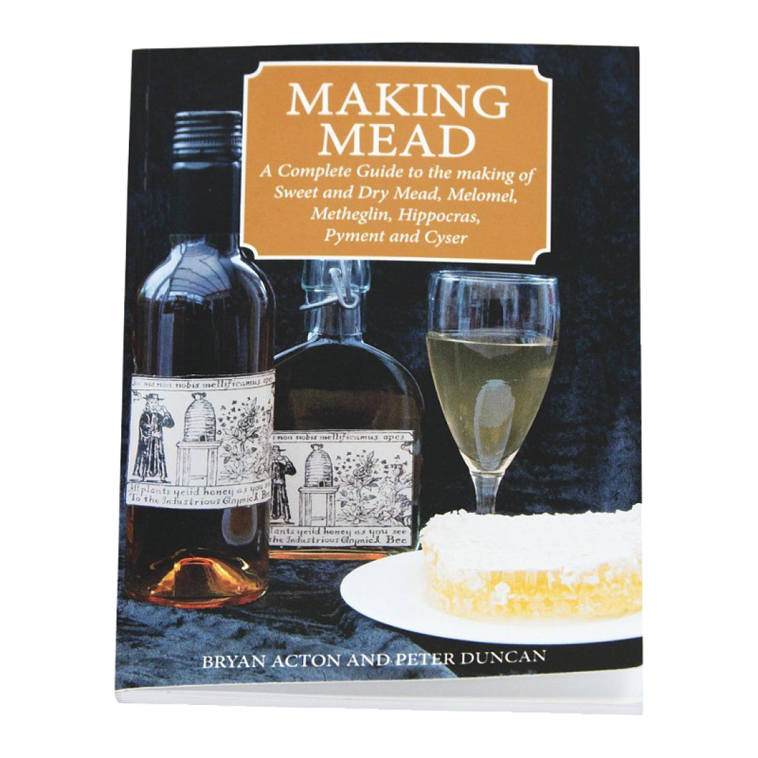 Making Mead Book Bryan Acton & Peter Duncan The Homebrew Centre