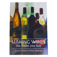 Making Wines Like Those You Buy Book - Bryan Acton & Peter Duncan