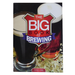 The Big Book Of Brewing - Dave Line
